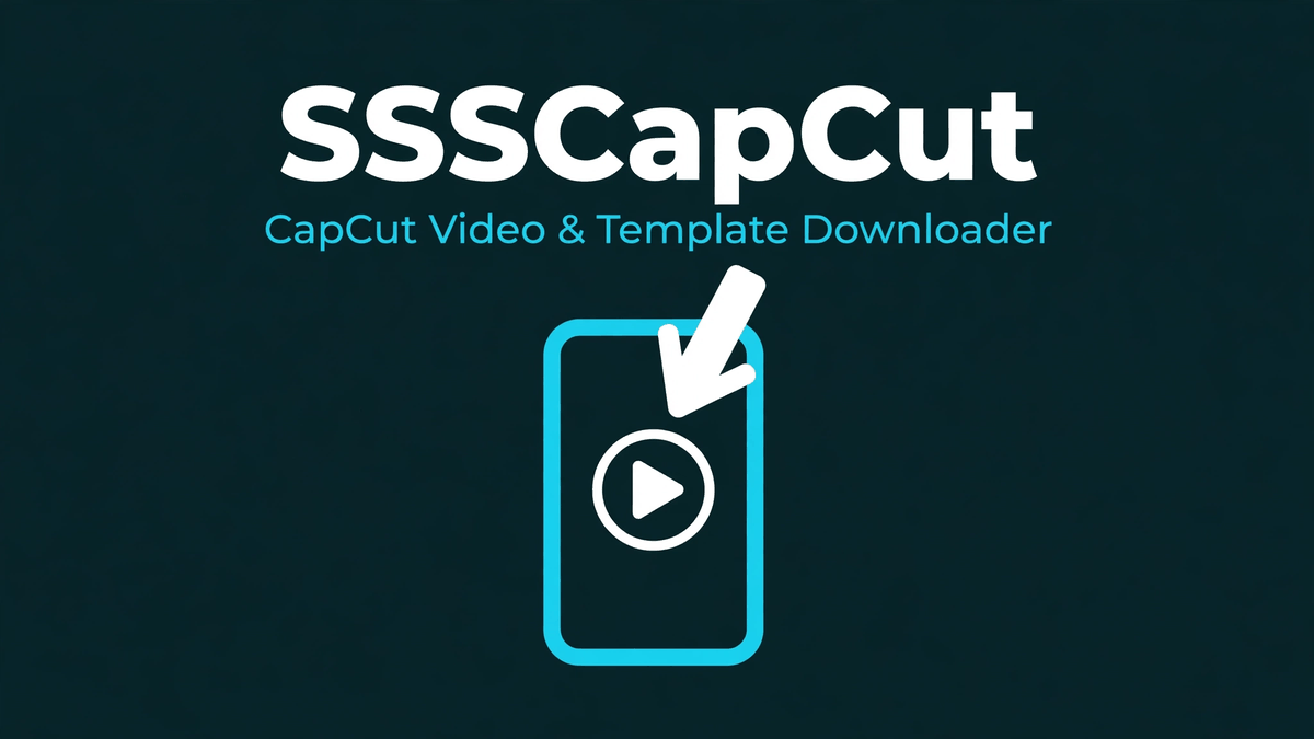 CapCut Video Download - SSSCapcut NO Watermark Downloader Hero Image